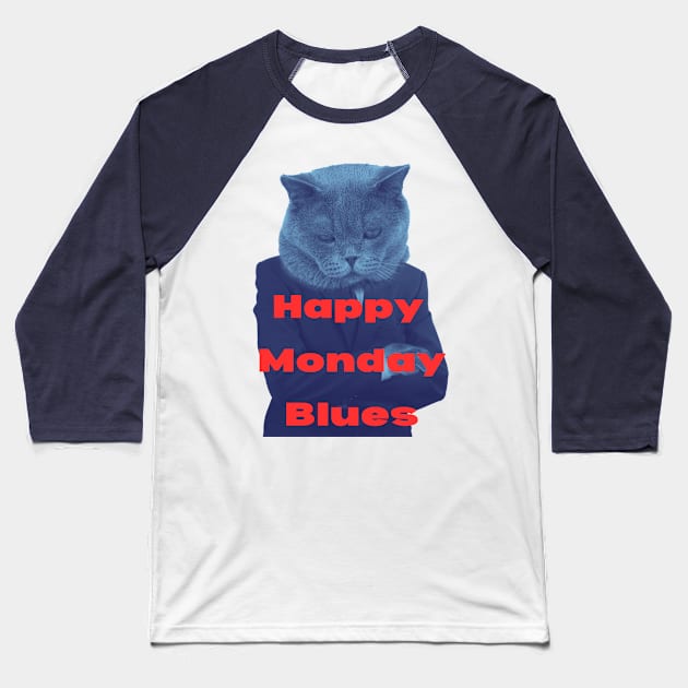 Happy Monday Blues: Funny Office Design Baseball T-Shirt by Amourist